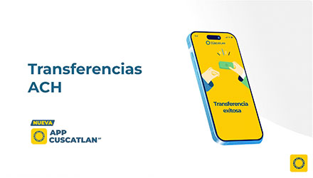 ¿Cómo realizar transferencias ACH en tu APP CUSCATLAN GT?